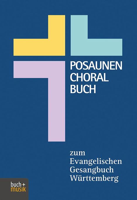 Posaunenchoralbuch zum Evangelischen Gesangbuch, Buch