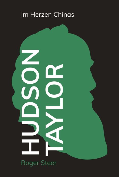 Roger Steer: Hudson Taylor, Buch