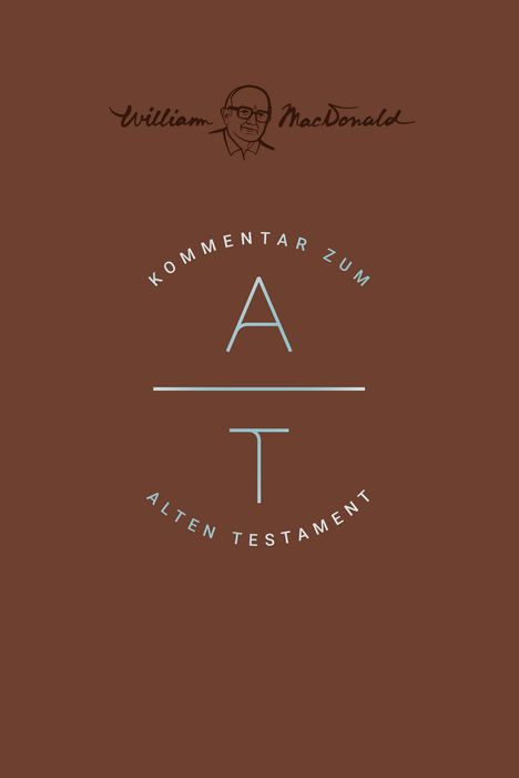 William Macdonald: Kommentar zum Alten Testament, Buch