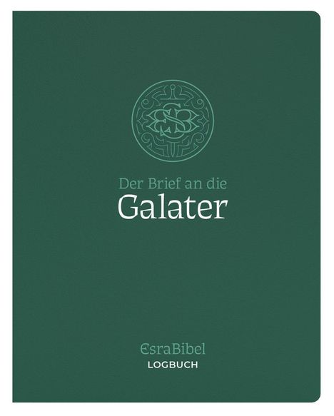EsraBibel - Logbuch Galaterbrief, Buch