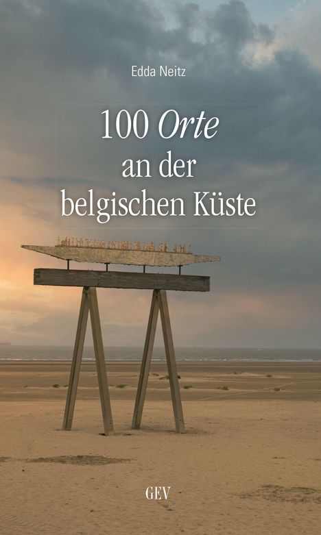 Edda Neitz: 100 Orte an der belgischen Küste, Buch