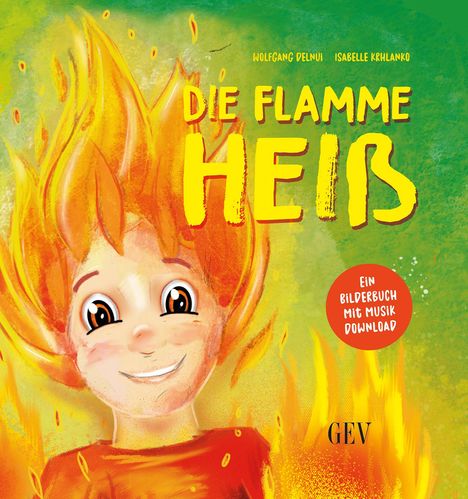 Wolfgang Delnui: Die Flamme Heiß, Buch