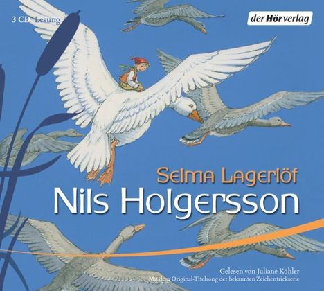 Selma Lagerlöf: Nils Holgersson, 3 CDs