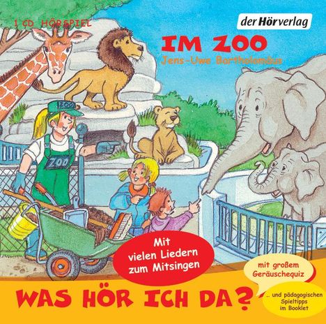 Jens-Uwe Bartholomäus: Was hör ich da? Im Zoo, CD