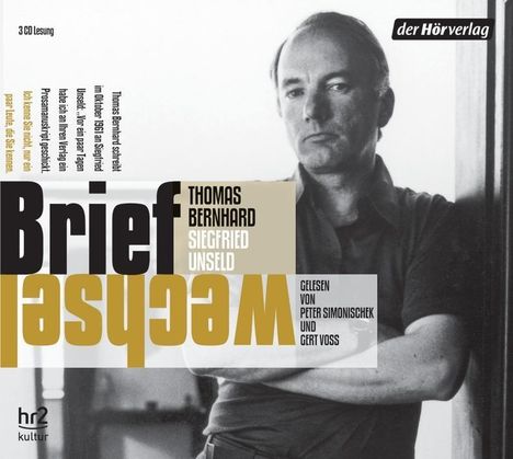 Thomas Bernhard: Der Briefwechsel. 3 CDs, 3 CDs