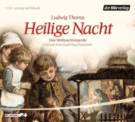 Ludwig Thoma: Heilige Nacht, CD