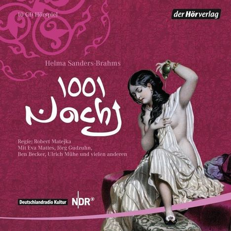 Helma Sanders-Brahms: Tausendundeine Nacht, 10 CDs