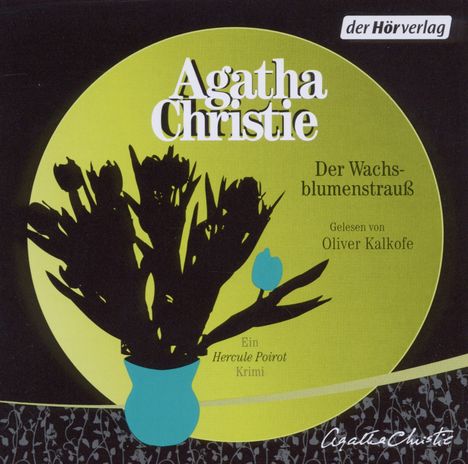 Agatha Christie: Der Wachsblumenstrauß, 3 CDs