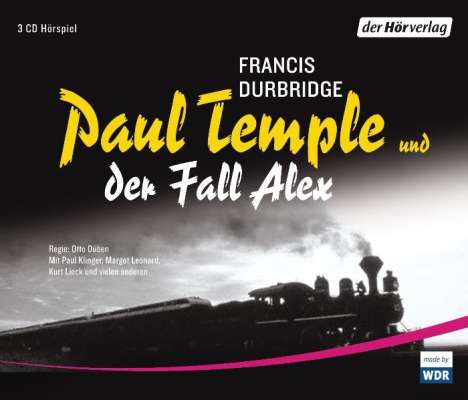 Francis Durbridge: Paul Temple und der Fall Alex, 3 CDs