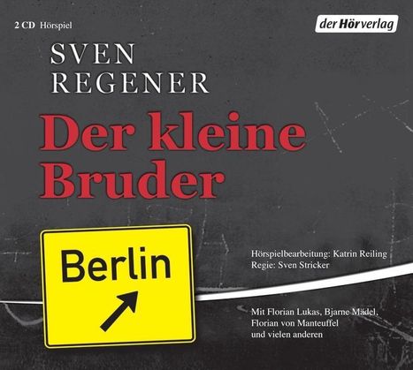 Sven Regener: Der kleine Bruder, 2 CDs