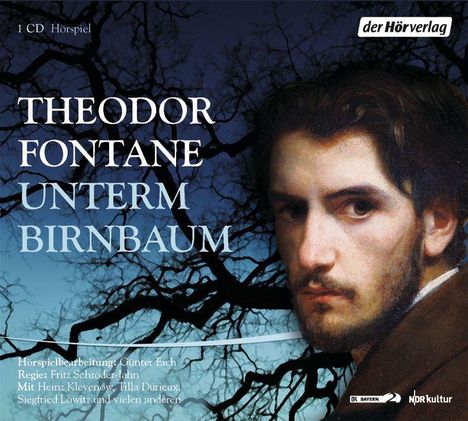 Theodor Fontane: Unterm Birnbaum, CD