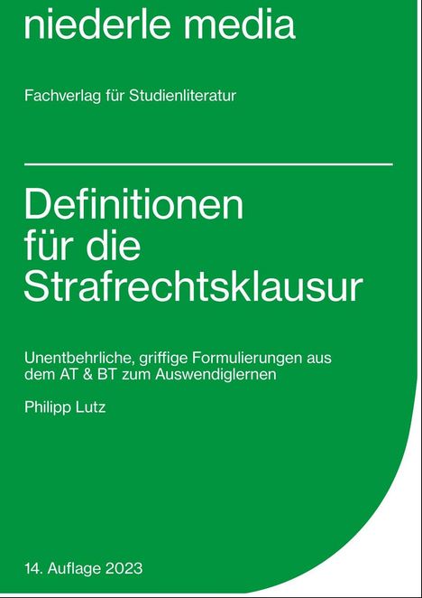 Philipp Lutz: Definitionen für die Strafrechtsklausur, Buch