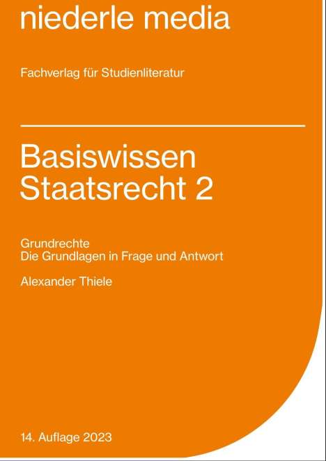 Alexander Thiele: Basiswissen Staatsrecht 2, Buch