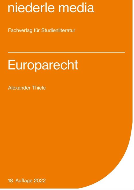 Alexander Thiele: Europarecht, Buch
