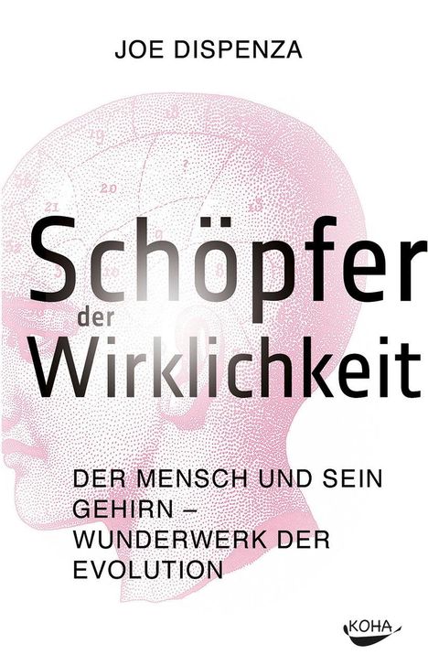 Joe Dispenza: Schöpfer der Wirklichkeit, Buch