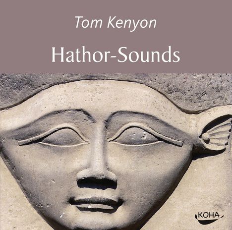 Tom Kenyon: Hathor-Sounds, CD