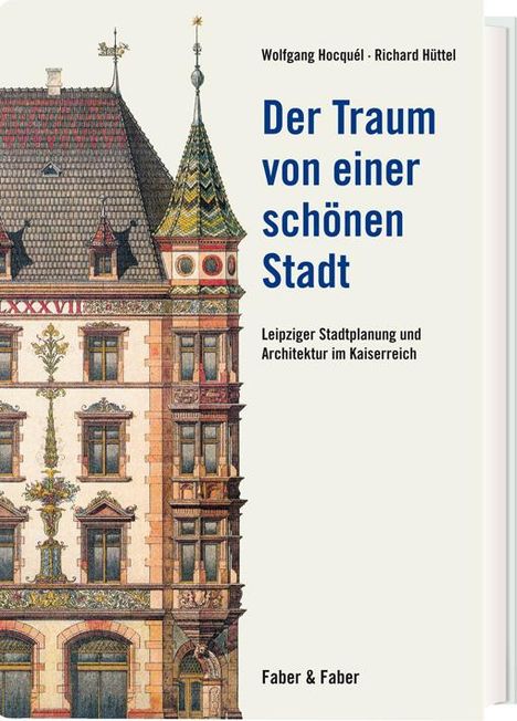 Wolfgang Hóquel: Der Traum von einer schönen Stadt, Buch