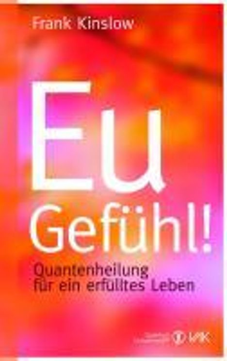 Frank Kinslow: Eu-Gefühl!, Buch