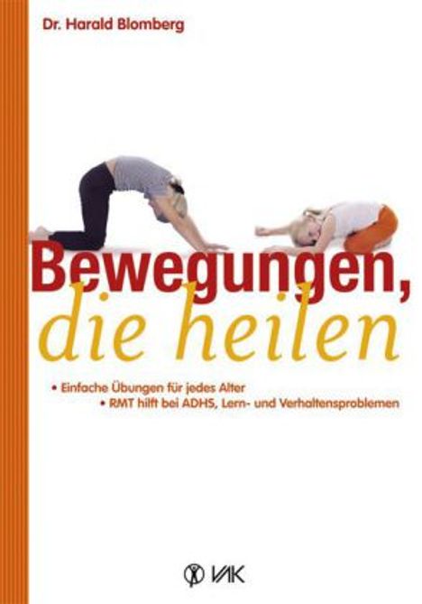 Harald Blomberg: Bewegungen, die heilen, Buch