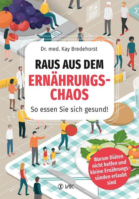 Kay Bredehorst: Raus aus dem Ernährungschaos, Buch