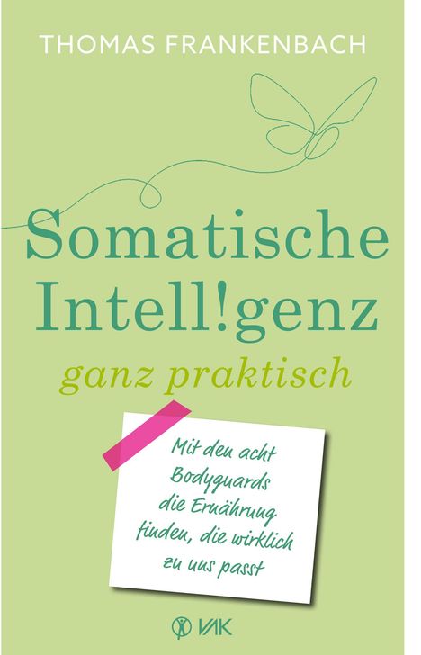 Thomas Frankenbach: Somatische Intelligenz ganz praktisch, Buch