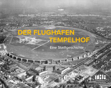 Andreas Butter: Der Flughafen Tempelhof, Buch