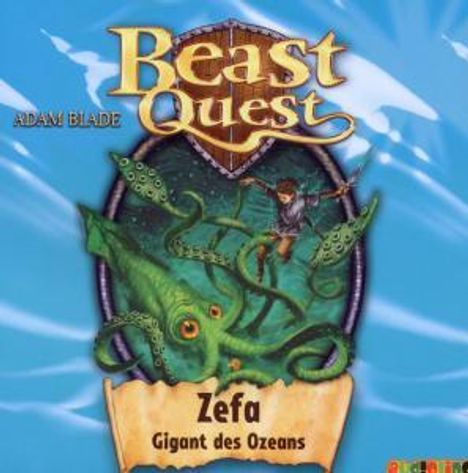 Adam Blade: Beast Quest 07. Zefa, Gigant des Ozeans, CD