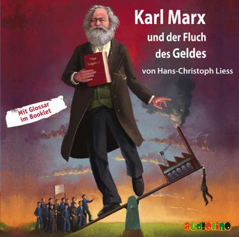 Hans-Christoph Liess: Karl Marx und der Fluch des Geldes, CD