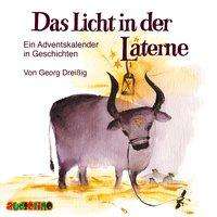 Georg Dreißig: Das Licht in der Laterne, CD