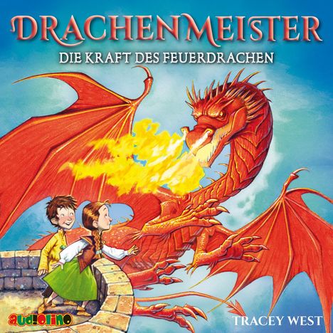 Tracey West: Drachenmeister 4: Die Kraft des Feuerdrachen, CD