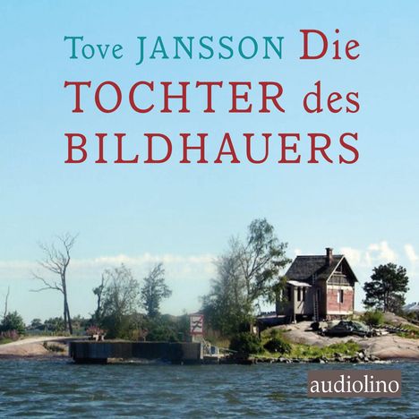 Tove Jansson: Die Tochter des Bildhauers, LP