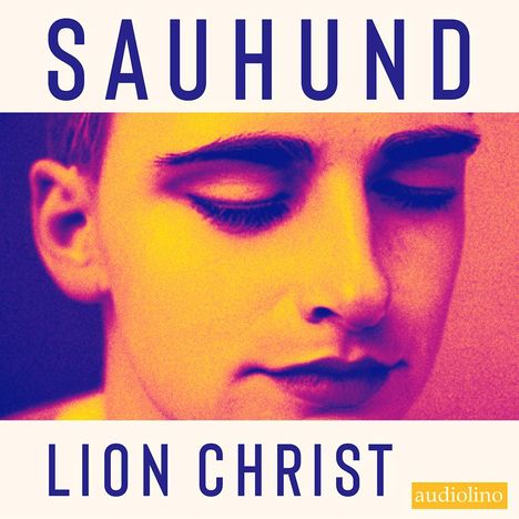 Lion Christ: Sauhund, 2 MP3-CDs