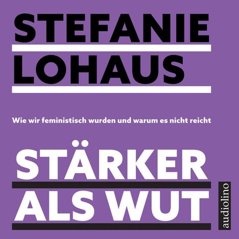 Stefanie Lohaus: Stärker als Wut, CD
