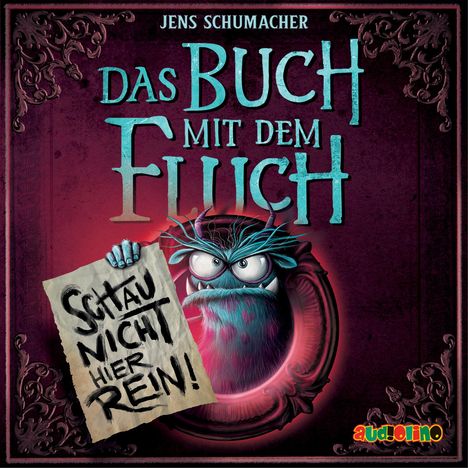 Jens Schumacher (geb. 1974): Das Buch mit dem Fluch 3. Schau nicht hier rein!, CD