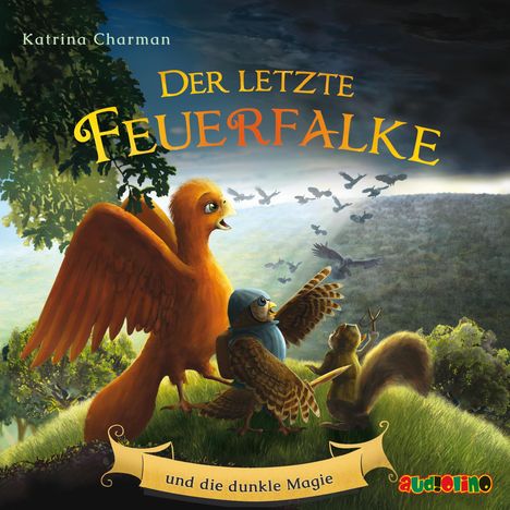 Katrina Charman: Der letzte Feuerfalke und die dunkle Magie, CD