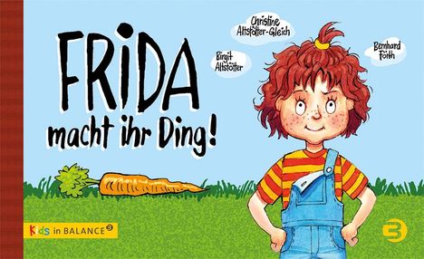 Birgit Altstötter: Frida macht ihr Ding!, Buch