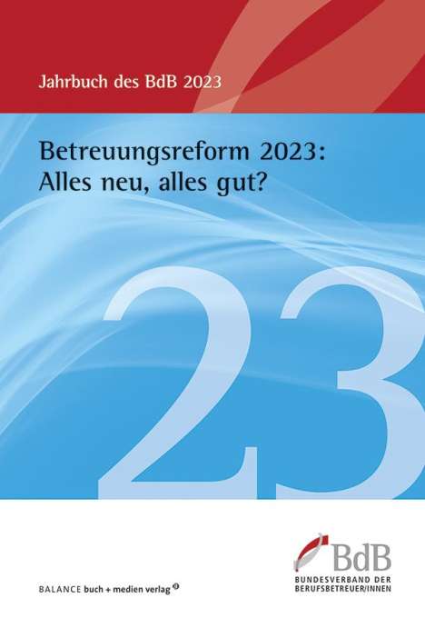 Betreuungsreform 2023: Alles neu, alles gut?, Buch