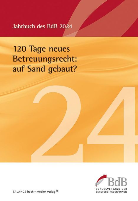 120 Tage neues Betreuungsrecht: auf Sand gebaut?, Buch