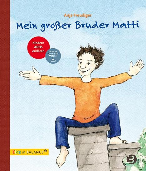 Anja Freudiger: Mein großer Bruder Matti, Buch
