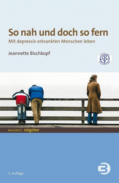 Jeannette Bischkopf: So nah und doch so fern, Buch