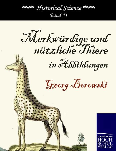 Georg Borowski: Merkwürdige und nützliche Thiere in Abbildungen, Buch