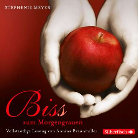 Stephenie Meyer: Bis (Biss) zum Morgengrauen. Die ungekürzte Lesung, 11 CDs