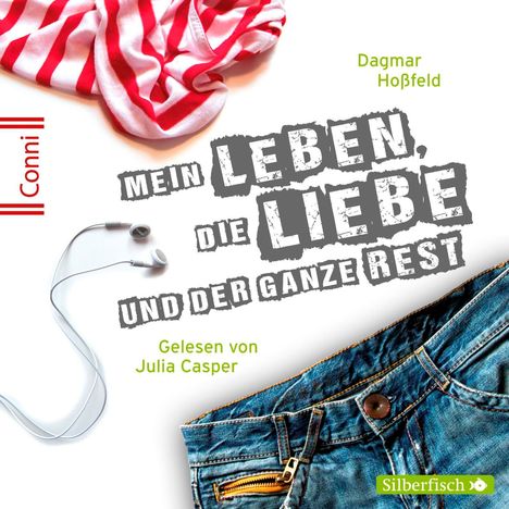 Dagmar Hoßfeld: Conni - Mein Leben, die Liebe und der ganze Rest, 2 CDs