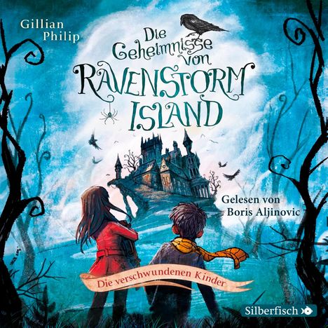 Die Geheimnisse von Ravenstorm Island 01. Die verschwundenen Kinder, 2 CDs