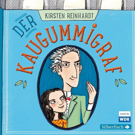 Kirsten Reinhardt: Der Kaugummigraf, CD