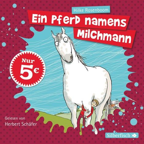 Hilke Rosenboom: Ein Pferd namens Milchmann, 2 CDs