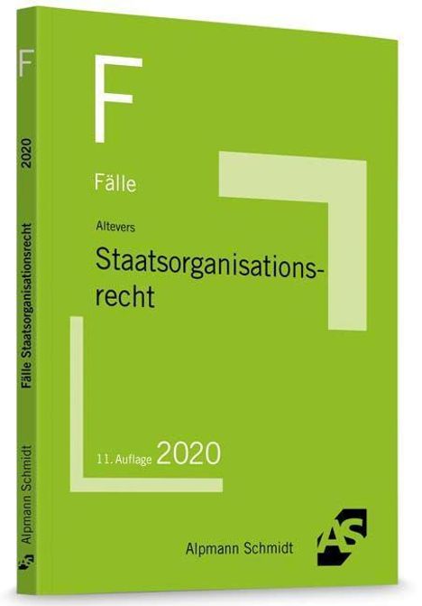 Ralf Altevers: Altevers, R: Fälle Staatsorganisationsrecht, Buch