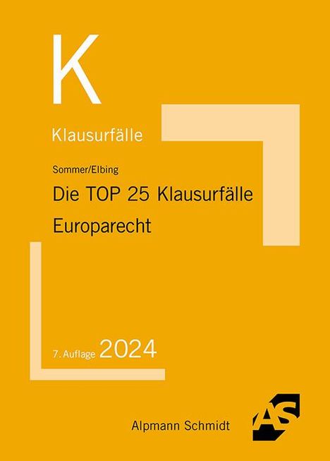 Christian Sommer: Die TOP 25 Klausurfälle Europarecht, Buch