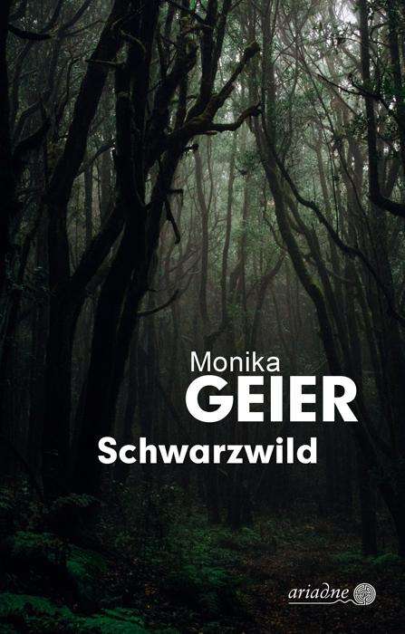 Monika Geier: Schwarzwild, Buch