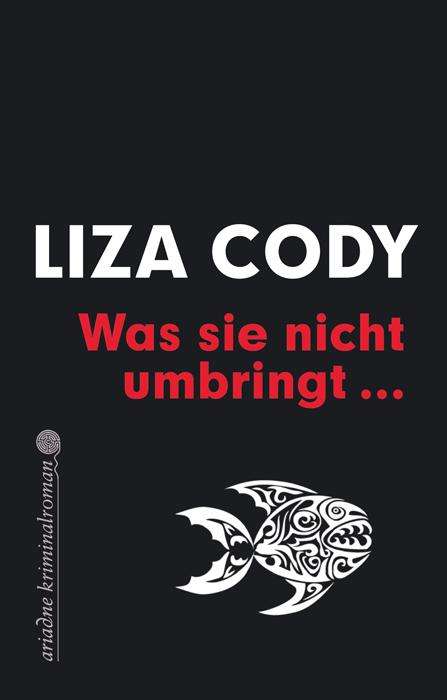 Liza Cody: Was sie nicht umbringt, Buch